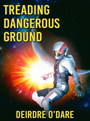 cover image of Treading Dangerous Ground